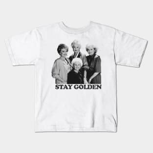 Stay Golden Golden Girls Kids T-Shirt